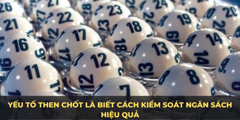 Yếu tố then chốt là biết cách kiểm soát ngân sách hiệu quả